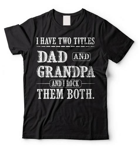 dad and grandpa shirts|old grand dad shirt.